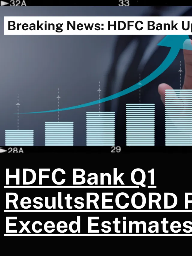 Banking Giants Report Record Profits: HDFC Bank, Kotak Mahindra Bank, and YES Bank Q1